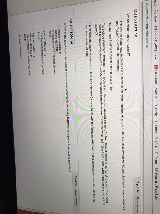  Which statement is incorrect? The include statement. (include looks in the