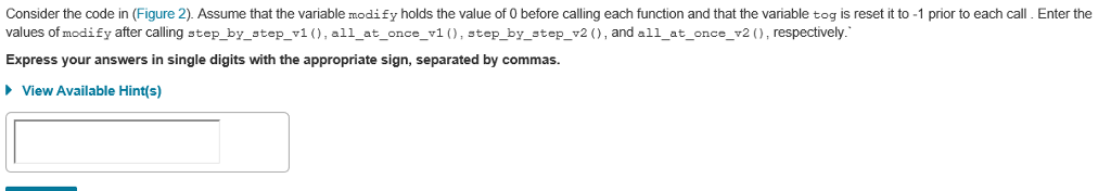  Consider the code in (Figure 2). Assume that the variable modi