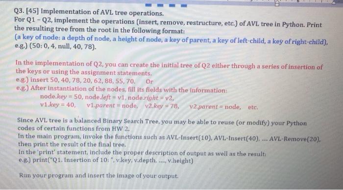 instruction in the blackboard and strictly follow it. Q1. [10] AVL Tree