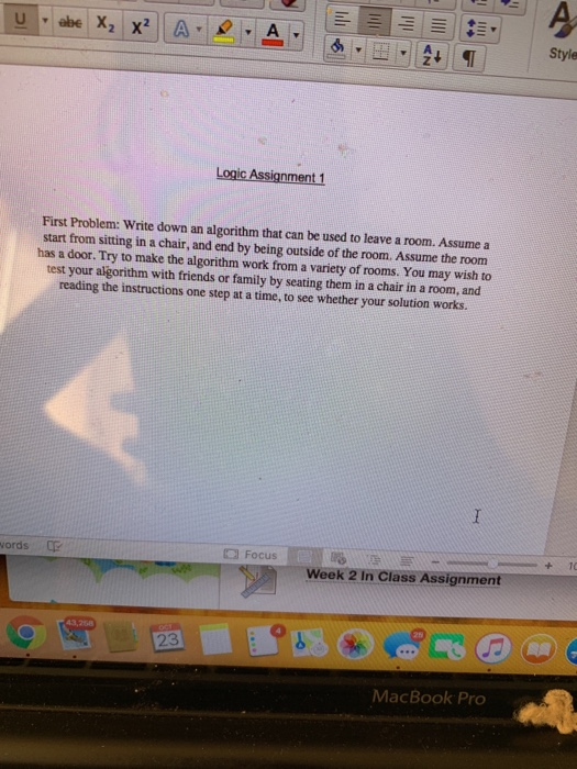  Logic Assignment 1 First Problem: Write down an algorithm that can