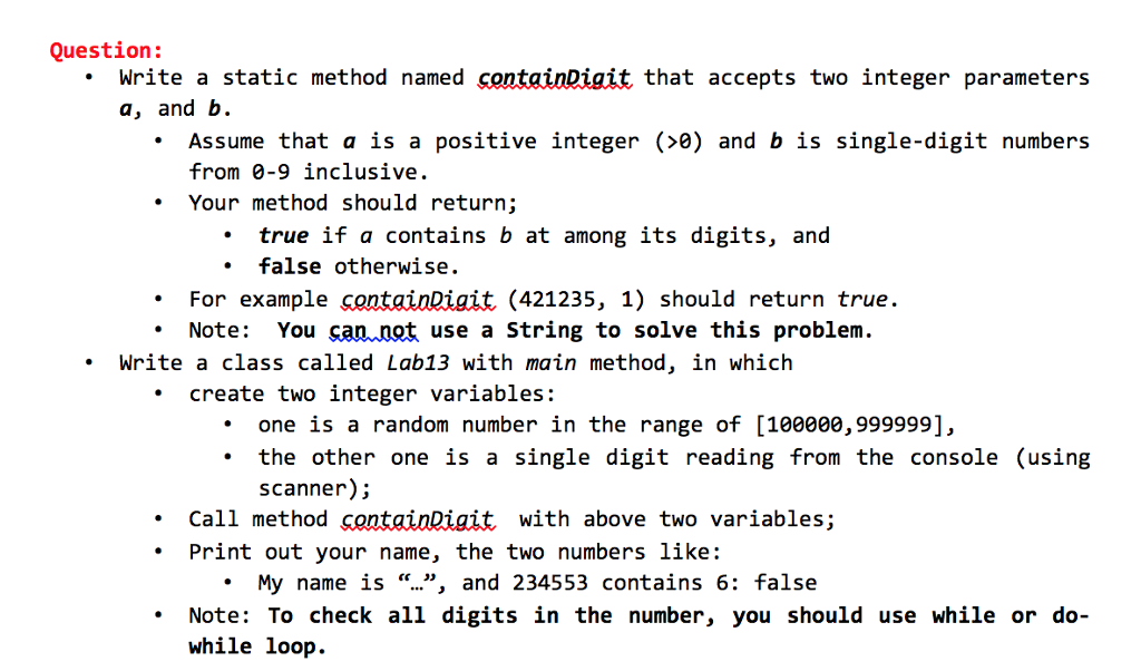 Java Write a static method named containDigit that accepts two integer parameters