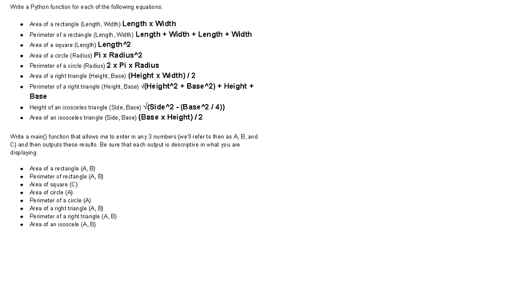  Write a Python function for each of the following equations Area