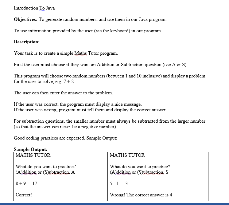  Introduction To Java Objectives: To generate random numbers, and use them