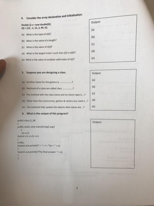  Consider the array declaration and initialization: double []x = new double