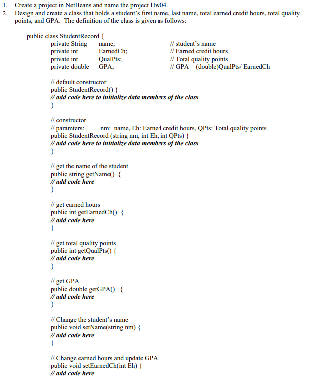 USE NEW JAVA CODE TO SOLVE THIS PROBLEM: 1. Create a project