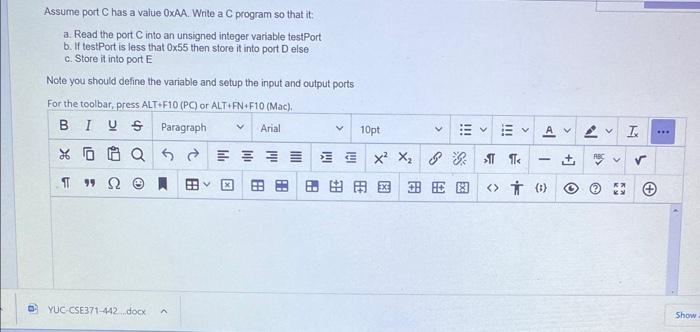 so that it: a. Read the port C into an unsigned integer