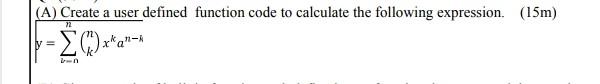  12 (A) Create a user defined function code to calculate the