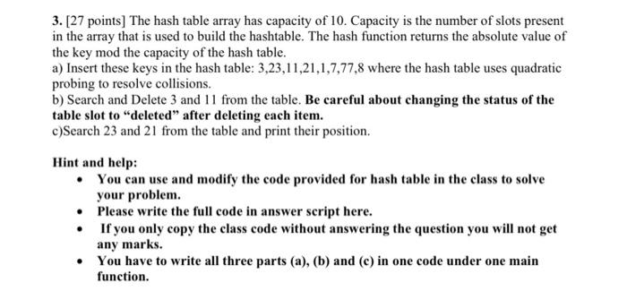 The code must be done in C++ . Please answer the question