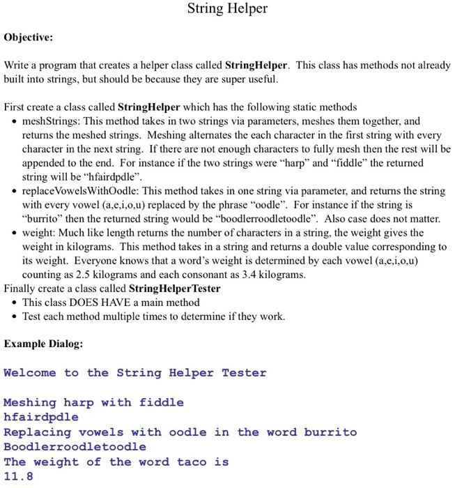  In Java. Write a program that creates a helper class called