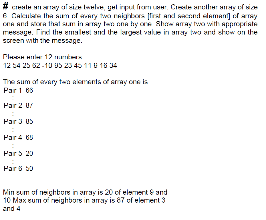 Question 1 Question 2 Question 3 only use array and loop and