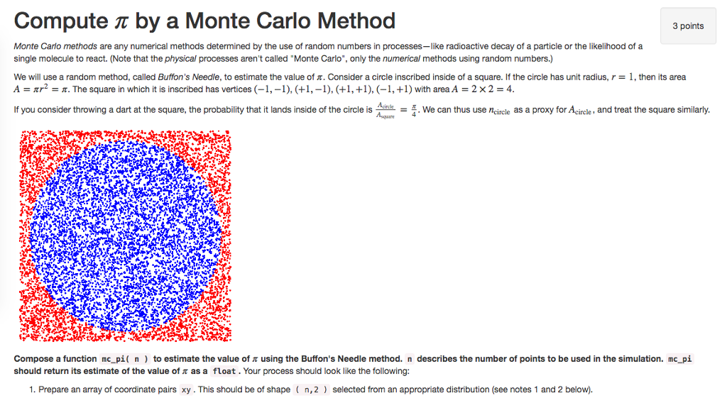  this has to be written using python. Compute by a Monte