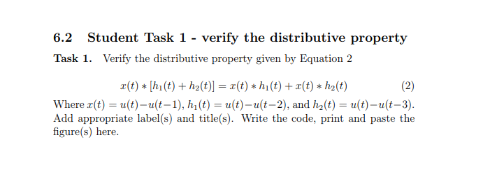 Using MATLAB Using MATLAB 6.2 Student Task 1 - verify the distributive