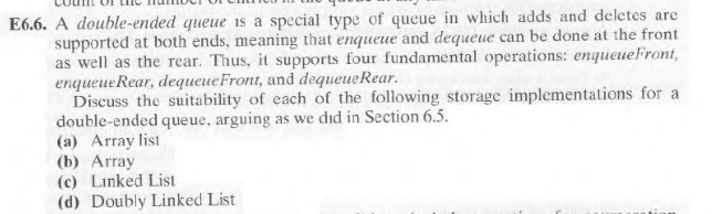 Using Java. E6.6. A double-ended queue is a special type of queue