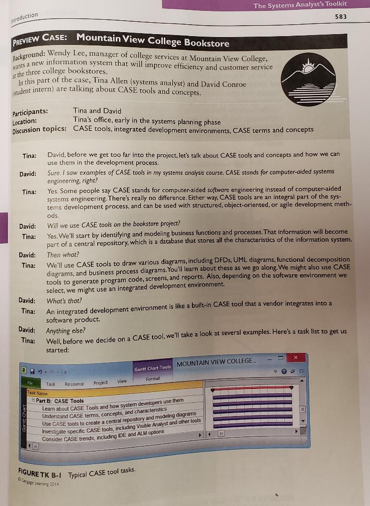 Search the Internet for a simple, user-friendly CASE tool that you