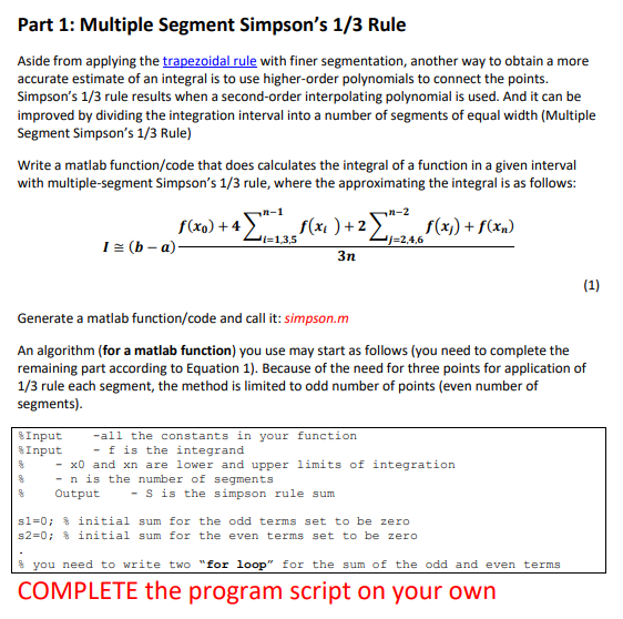  Part 1: Multiple Segment Simpson's 1/3 Rule Aside from applying the