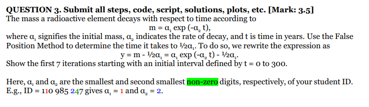  Create a Matlab code to solve the question. Use provided student