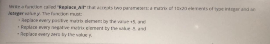  c++ pogrtamming Write a function called "Replace All that accepts two