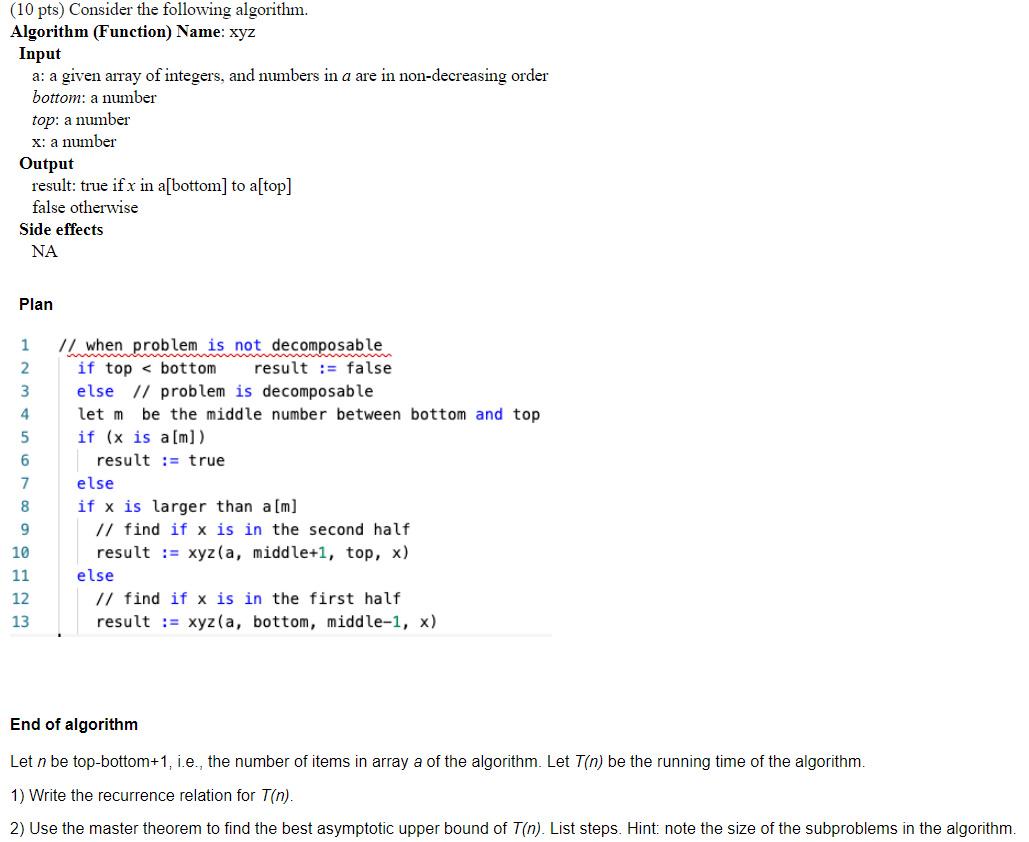  (10 pts) Consider the following algorithm. Algorithm (Function) Name: xyz Input