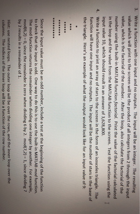  USE MATLAB AND CORRECT MATLAB FUNCTIONS Write a function with one