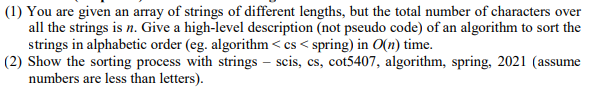 Algorithm Problem: Linear Time Sorting Please include all the steps and details