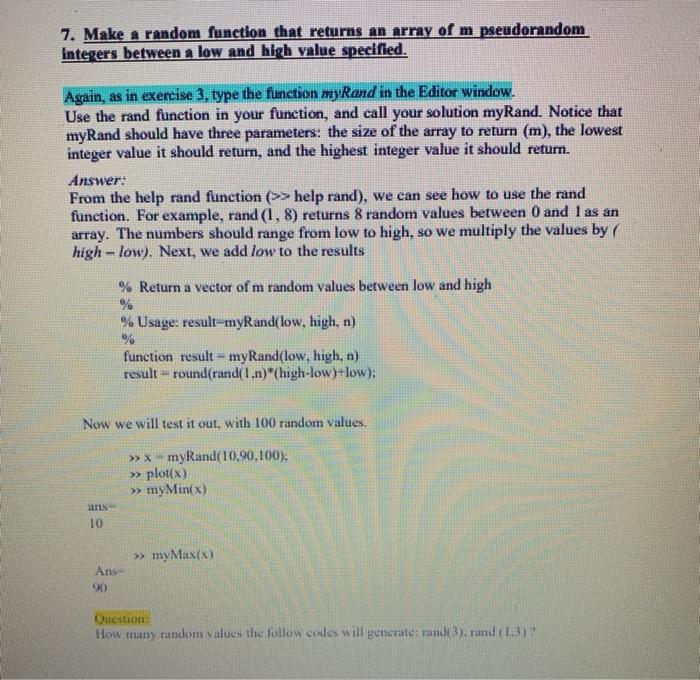 How many random values the follow codes will generate: rand(3), rand(1,3)? 7.