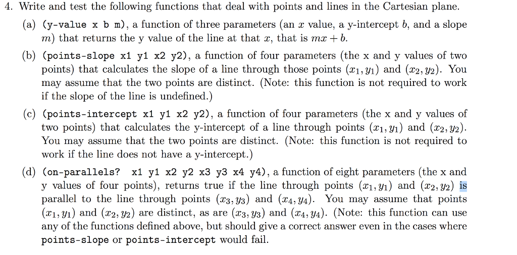  ***CREATE A SCHEME (R5RS) PROGRAM***** Write and test the following functions