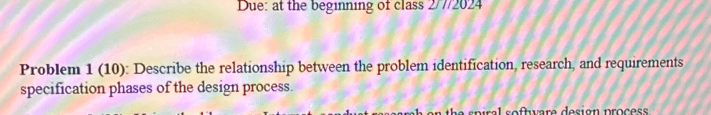  Problem 1(10): Describe the relationship between the problem identification, research, and