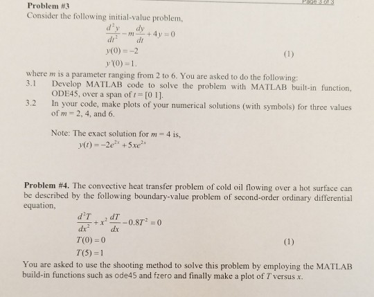  Problem #3 Consider the following initial-value problem., dt (0)2 where m