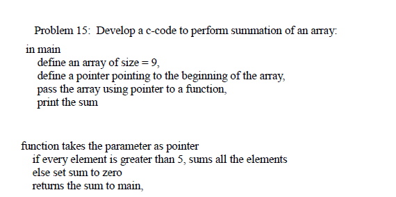  Develop a e-code to perform summation of an array: in main