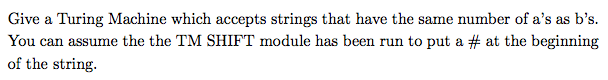  Give a Turing Machine which accepts strings that have the same
