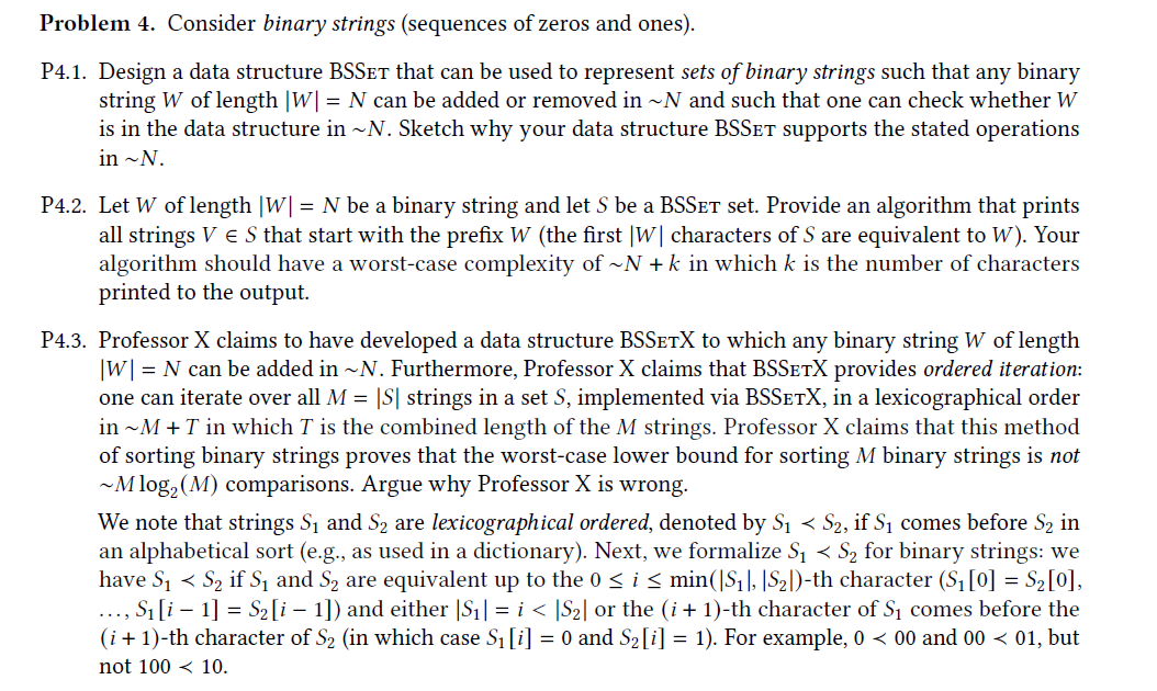  Problem 4. Consider binary strings (sequences of zeros and ones). P4.1.