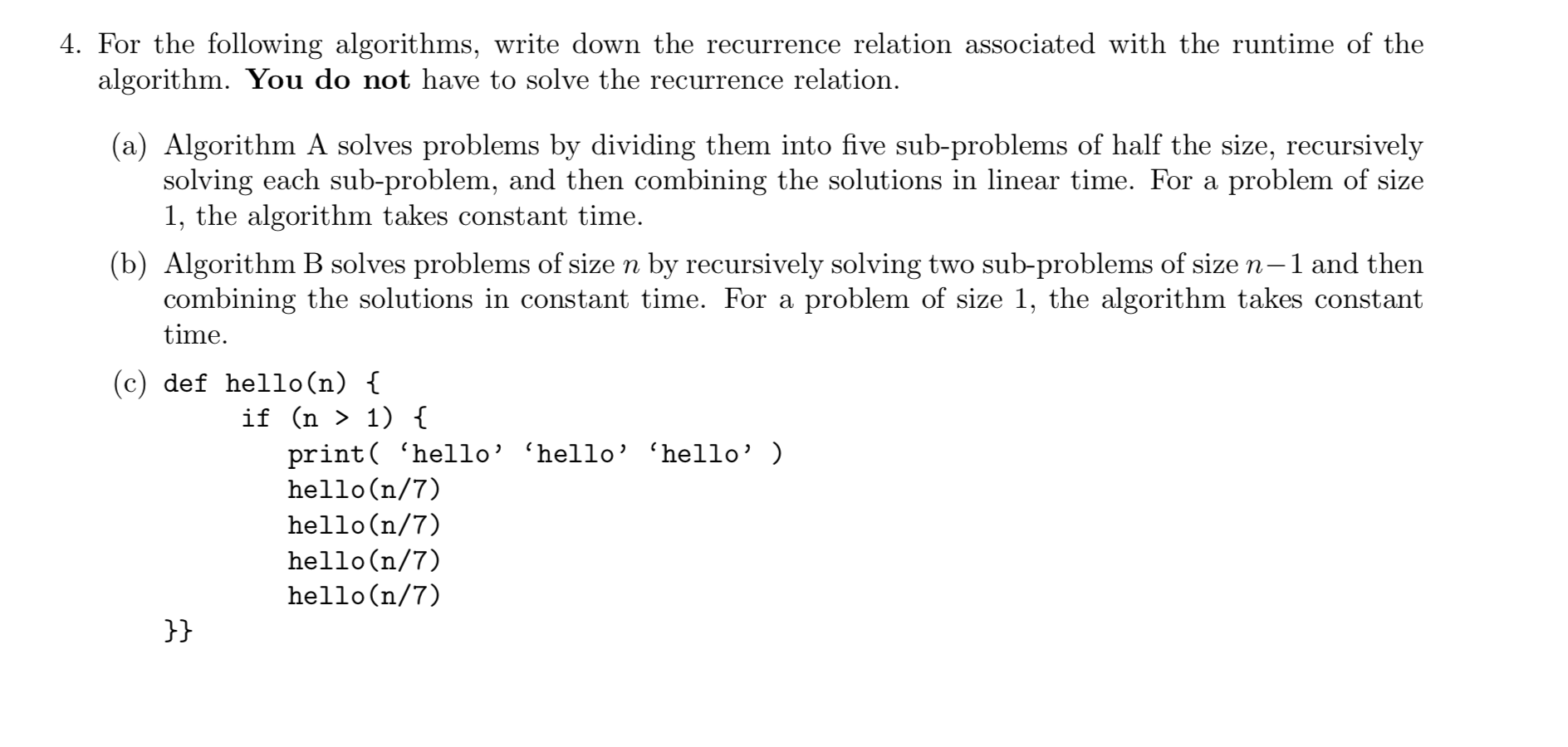  4. For the following algorithms, write down the recurrence relation associated