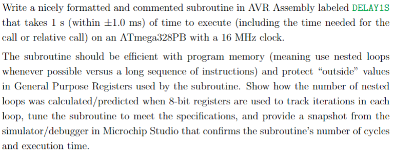  Write a nicely formatted and commented subroutine in AVR Assembly labeled