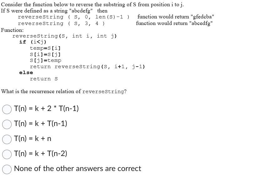 Consider the function below to reverse the substring of S from