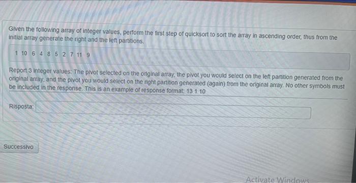  Given the following array of integer values, perform the first step