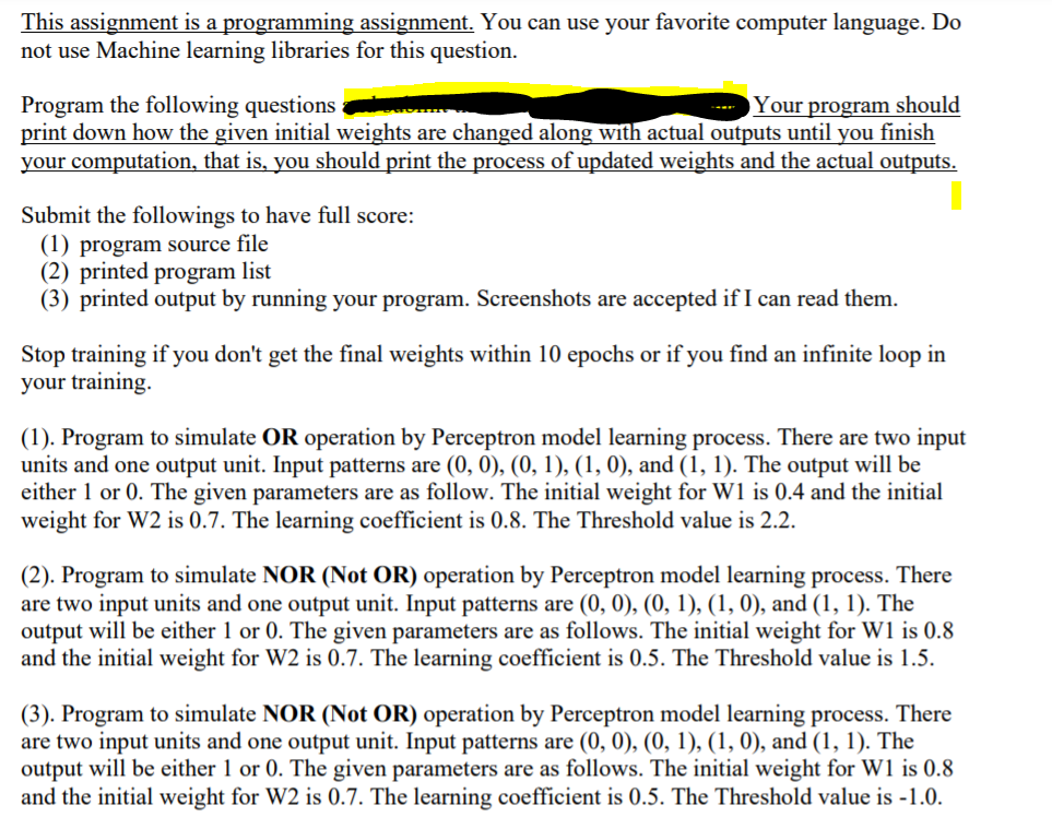  This assignment is a programming assignment. You can use your favorite