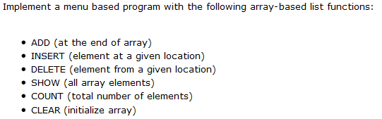 In C++ please Implement a menu based program with the following array-based