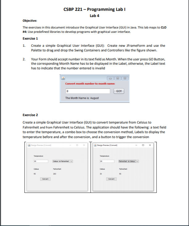  CSBP 221 - Programming Lab I Lab 4 Objective: The exercises
