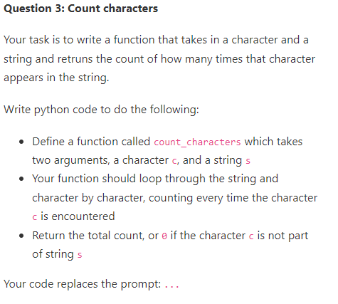  IN PYTHON!! Question 3: Count characters Your task is to write