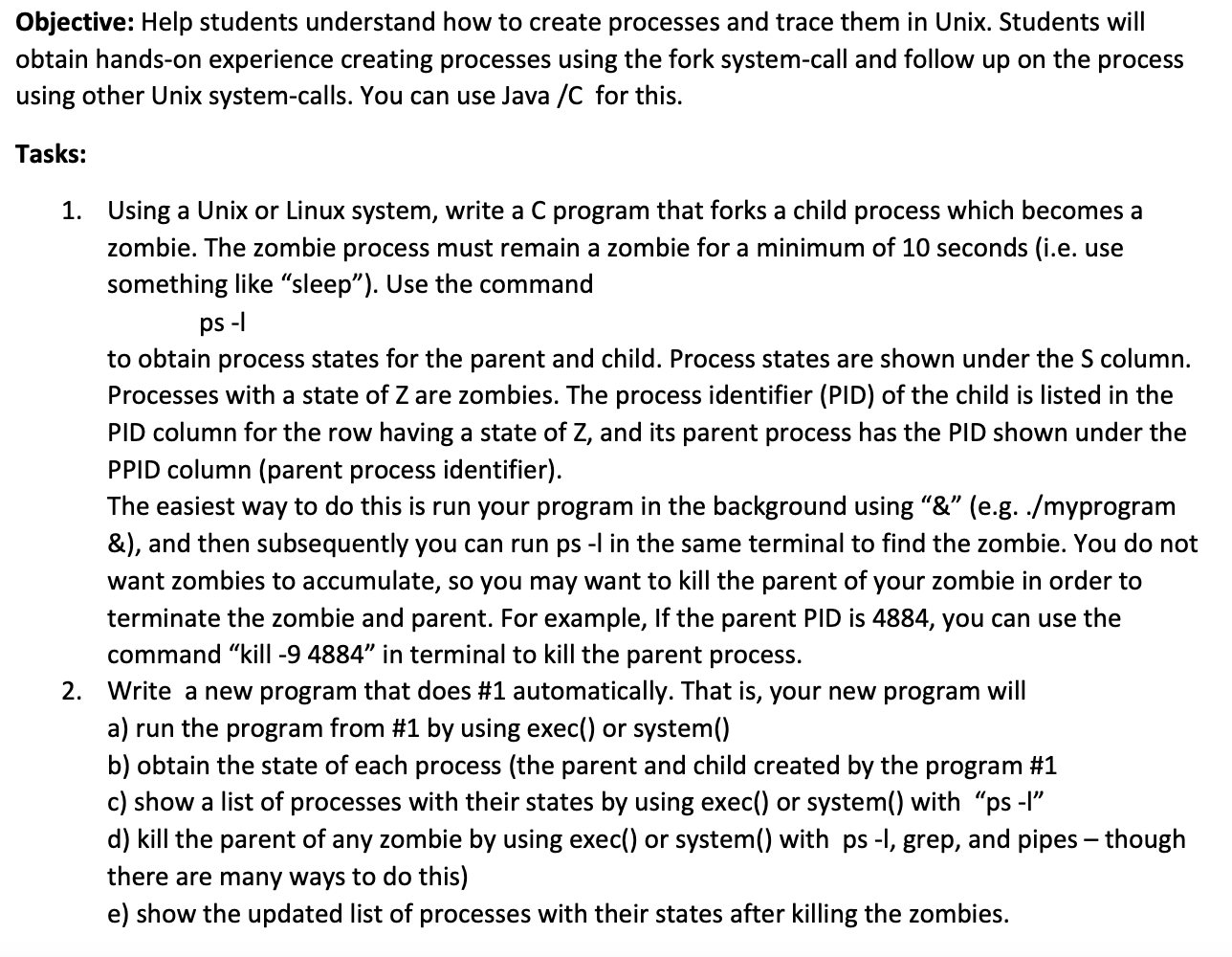 I need number 2 in c please. Include comments as well. Objective: