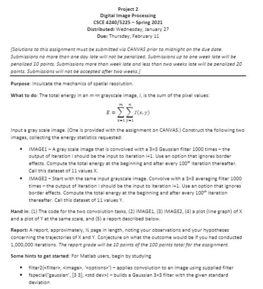  Project 2 Digital Image Processing CSCE 4240/5225 - Spring 2021 Distributed: