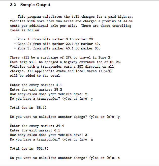 per trip. There are three travel zones on the highway: Zone 1: