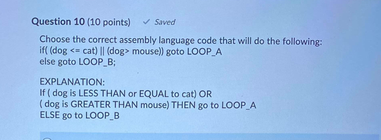 undefined Question 10 (10 points) Saved Choose the correct assembly language code