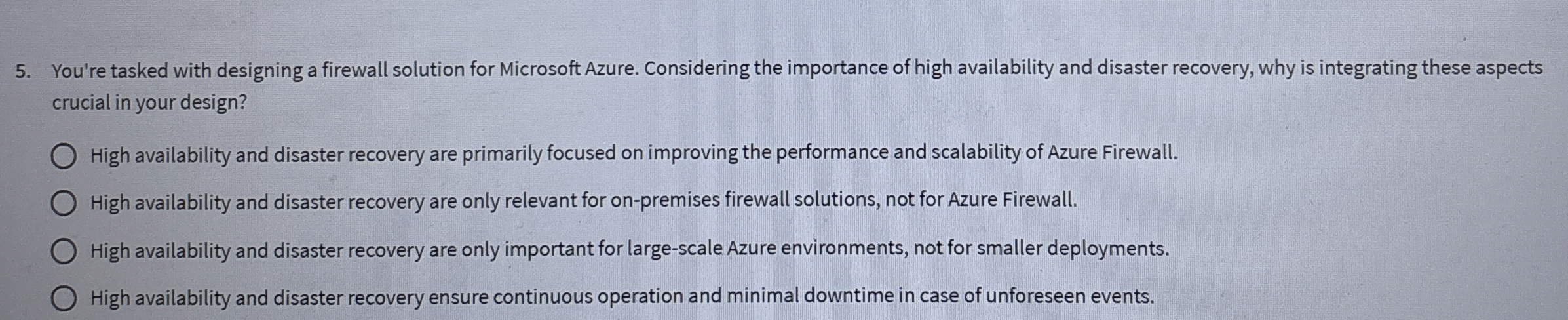  You're tasked with designing a firewall solution for Microsoft Azure. Considering