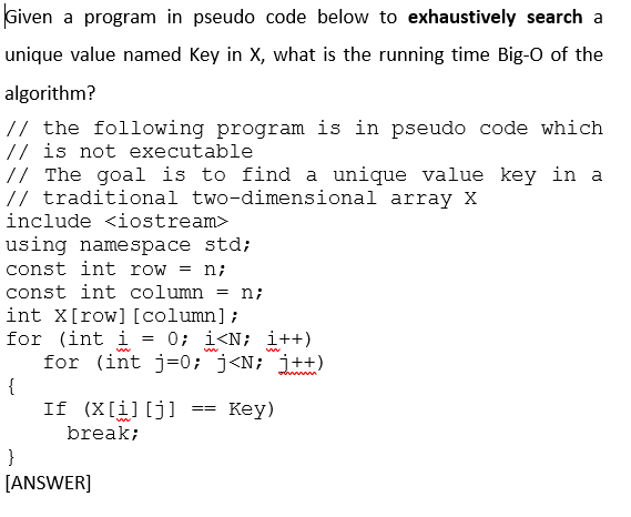  Given a program in pseudo code below to exhaustively search a