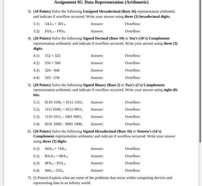  Please answer 3-7 with work. thank you!! Assignment 05: Data Representation
