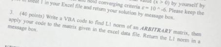 Need excel VBA code for Problem 3, you can use any dataset