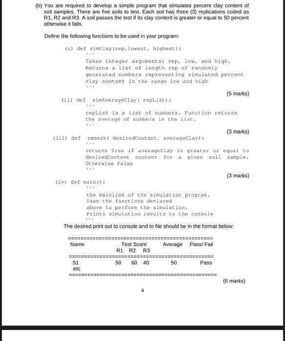  (b) You are required to develop a simple program that simulates