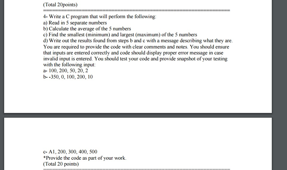  Write a C program that will perform the following: a) Read