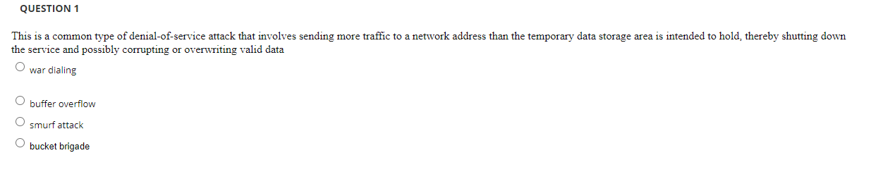 Cyber Security & Forensics QUESTION 1 This is a common type of